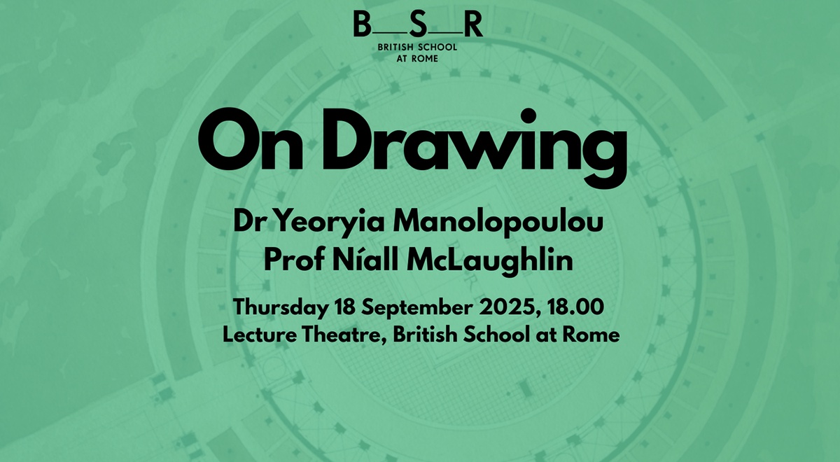 British School at Rome Lecture
