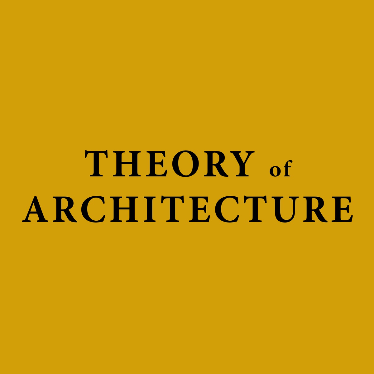 Theory of Architecture