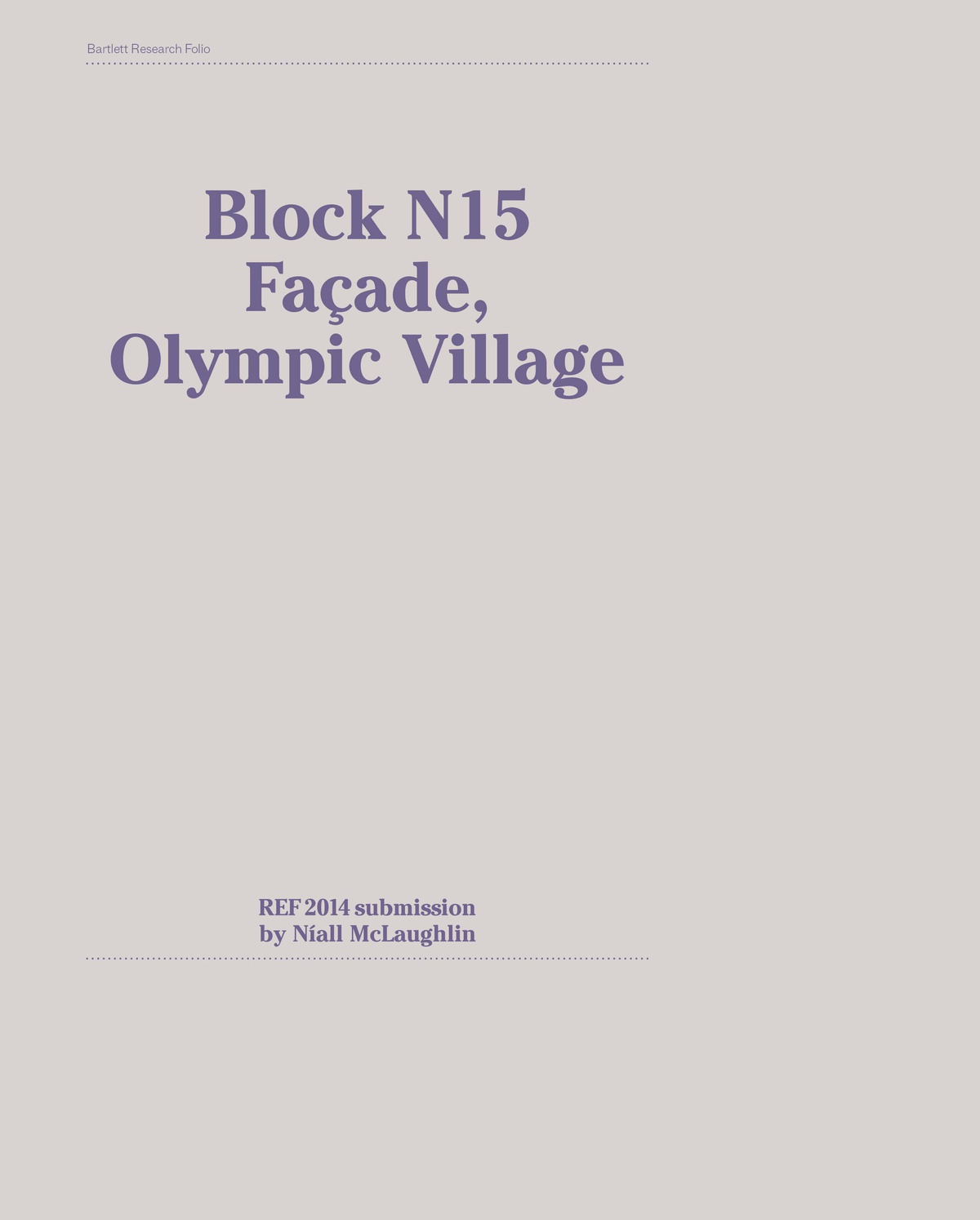 Bartlett Design Research Folios - Block N15 Facade, Olympic Village