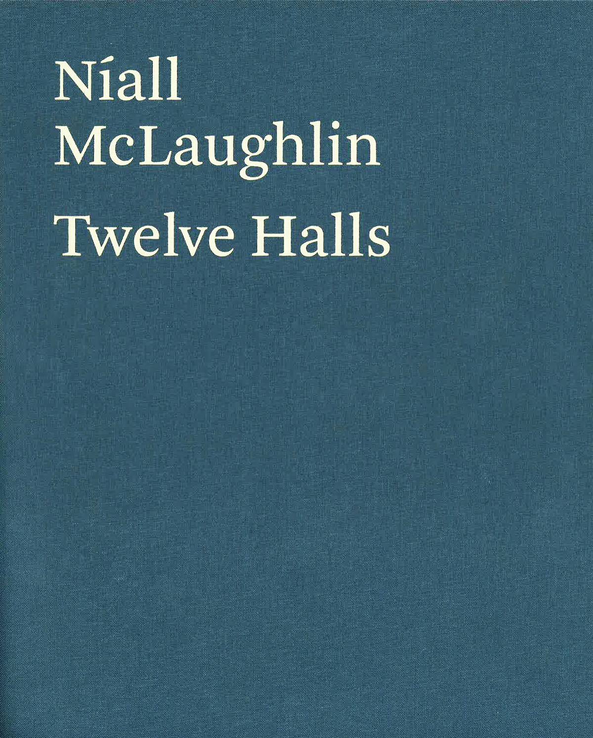 Twelve Halls – A Book by Niall McLaughlin Architects